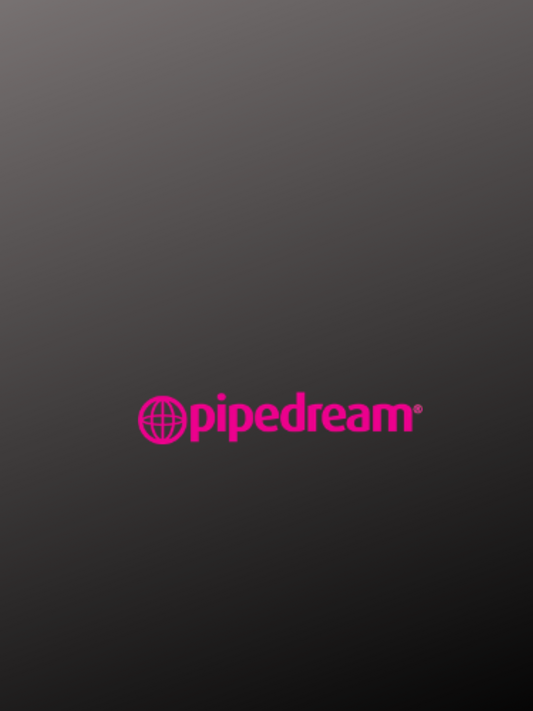 Pipedream